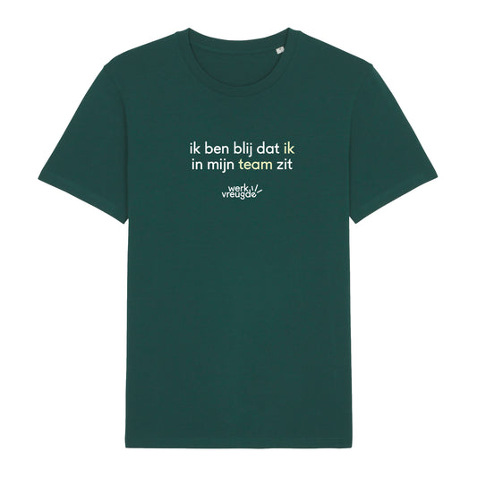 Ik ben blij dat ik in mijn team zit