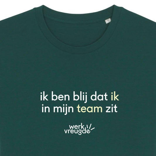 Ik ben blij dat ik in mijn team zit